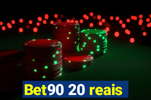 Bet90 20 reais